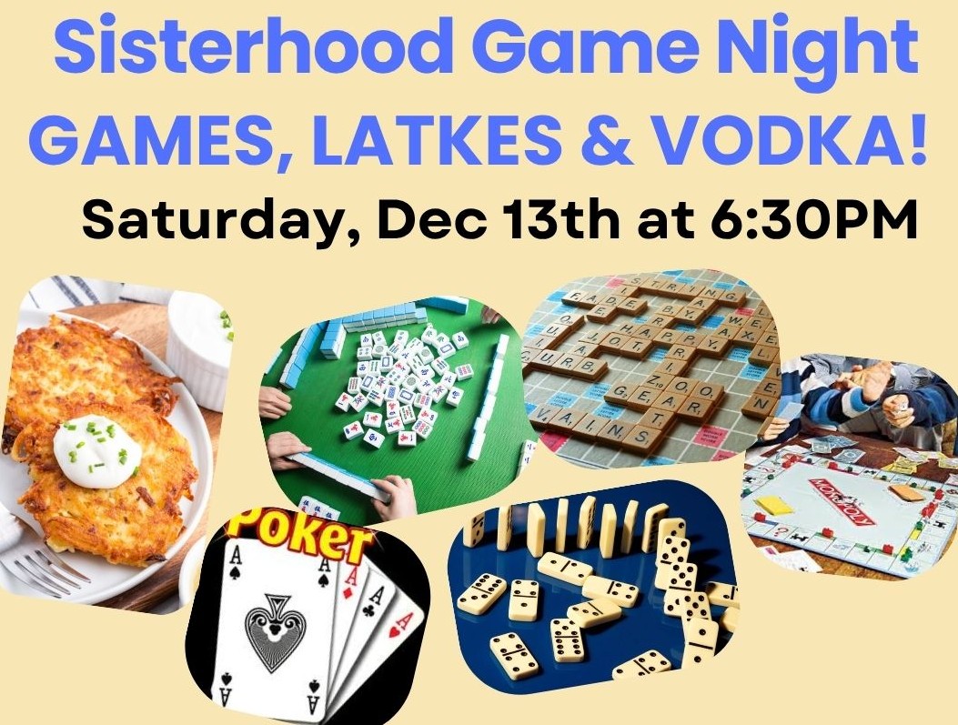 Sisterhood Game Night...Games, Latkes & Vodka